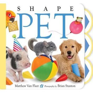 Shape Pet -- Matthew Van Fleet